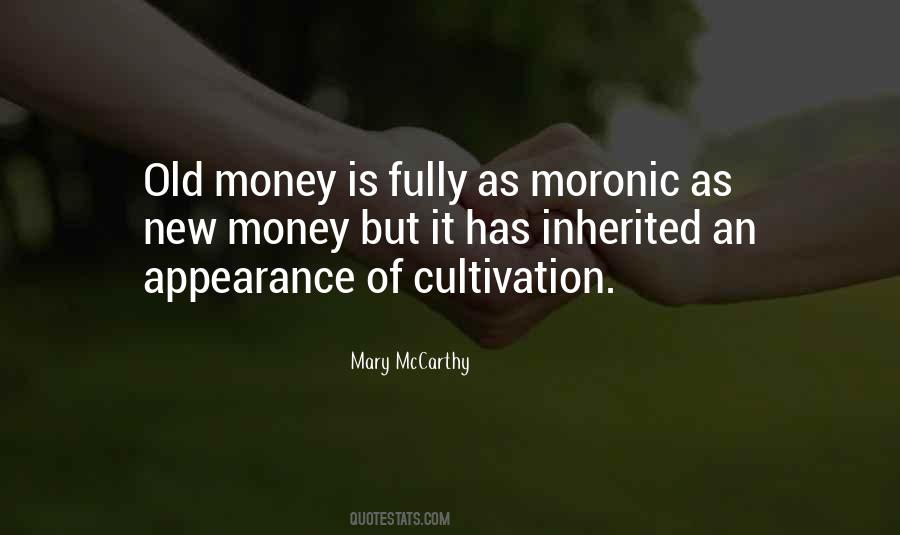 Quotes About Old And New Money #1072761
