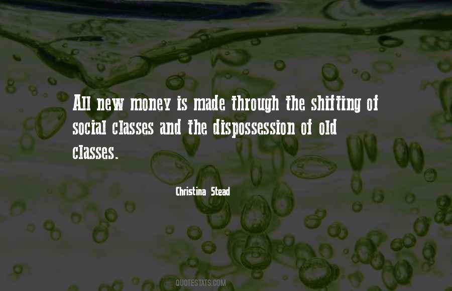 Quotes About Old And New Money #1732655