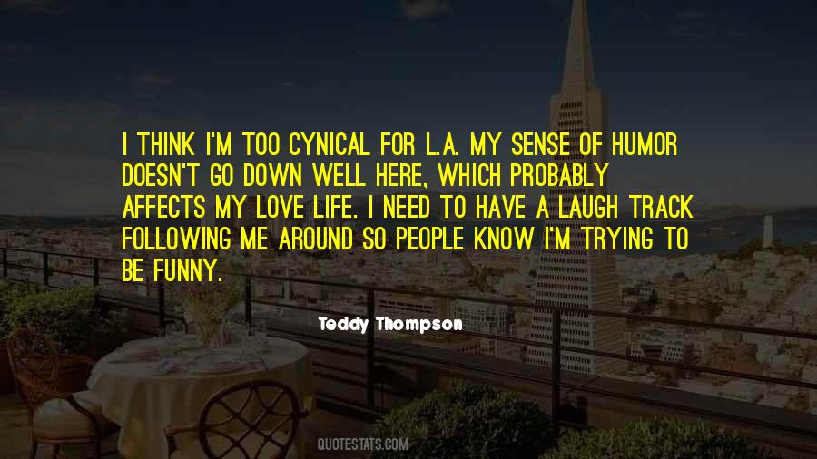 Quotes About Cynical Love #1141905