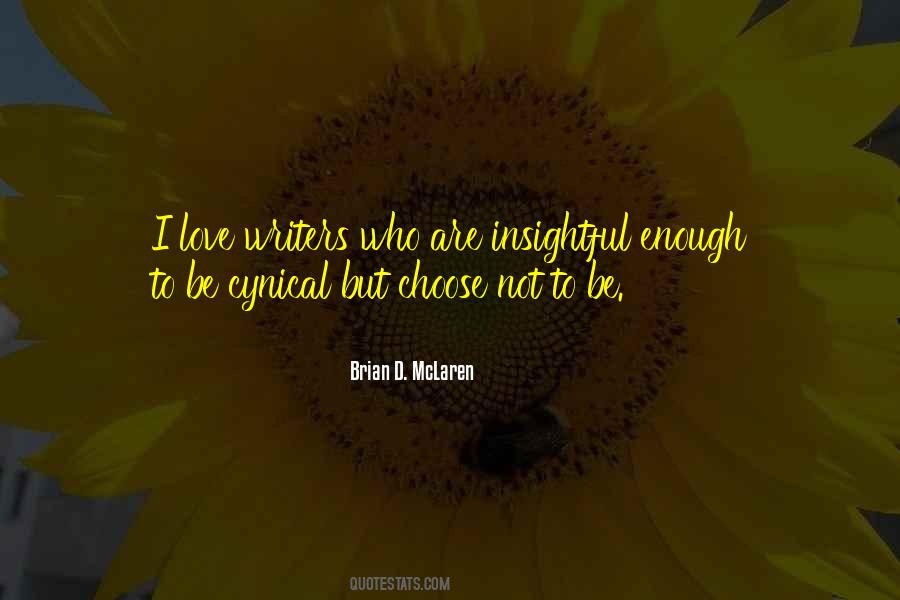 Quotes About Cynical Love #256295