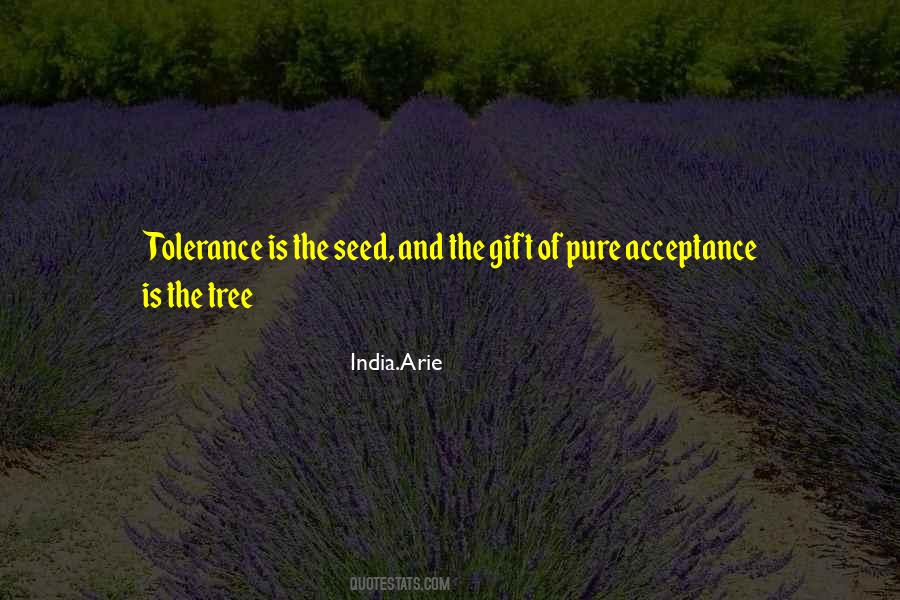 Quotes About Tolerance And Acceptance #1763149