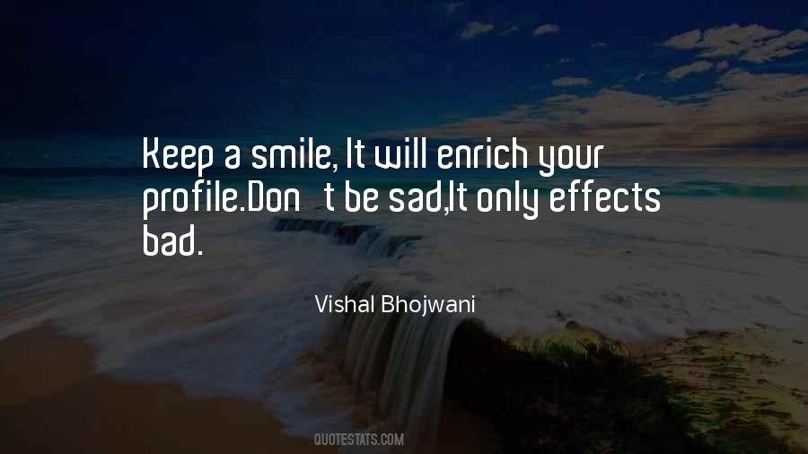 Quotes About Don't Be Sad #1186937