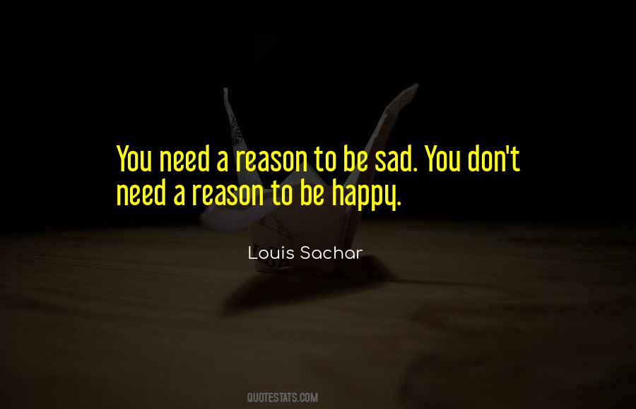 Quotes About Don't Be Sad #481306