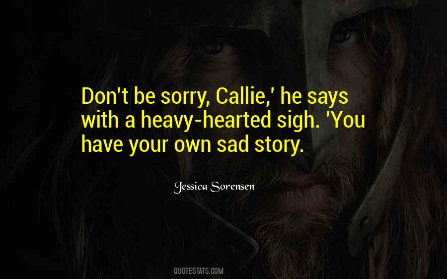 Quotes About Don't Be Sad #484110