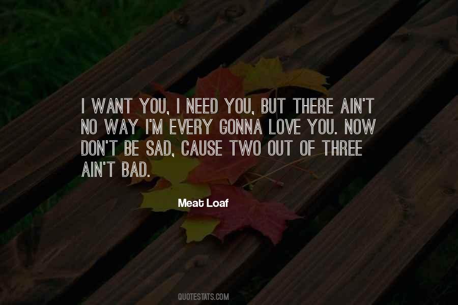 Quotes About Don't Be Sad #751133