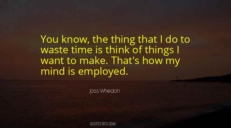 Quotes About Employed #1263523