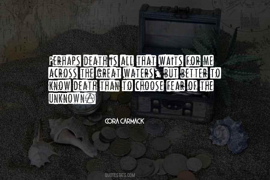 Great Unknown Quotes #1307904