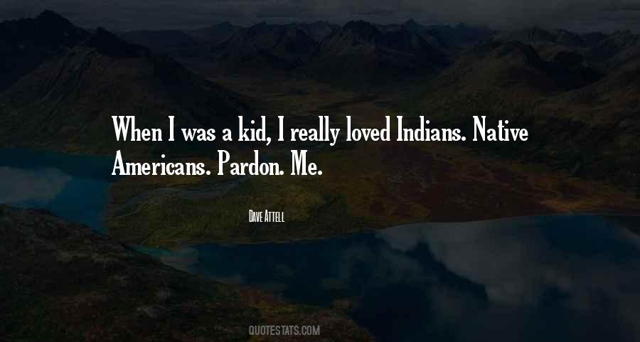 Quotes About Pardon Me #15872