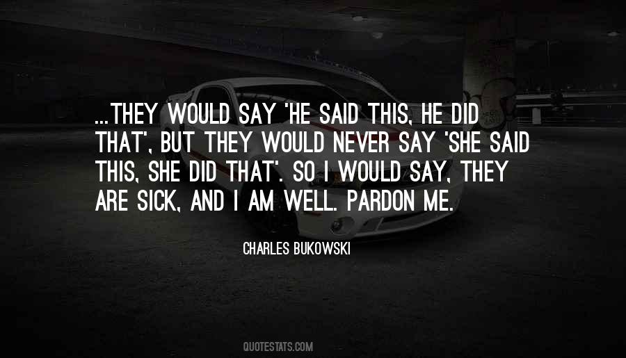 Quotes About Pardon Me #1632338