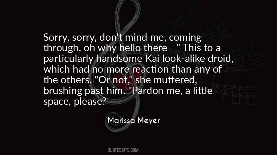 Quotes About Pardon Me #1854292