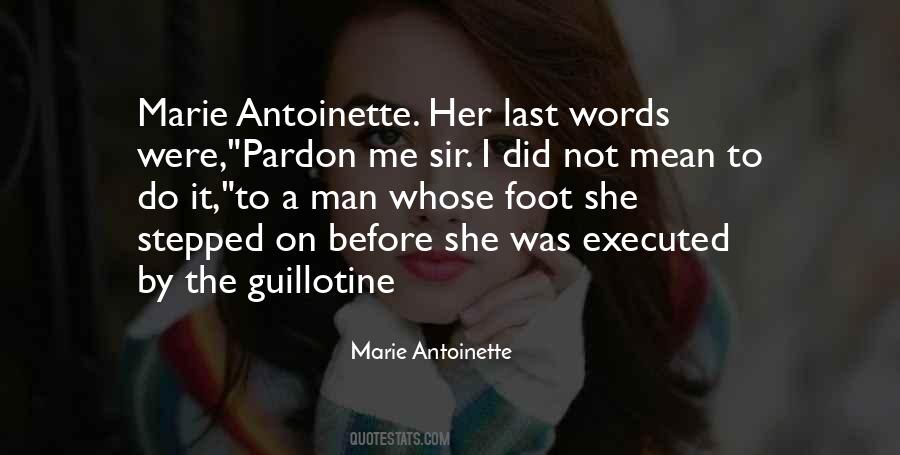 Quotes About Pardon Me #542414