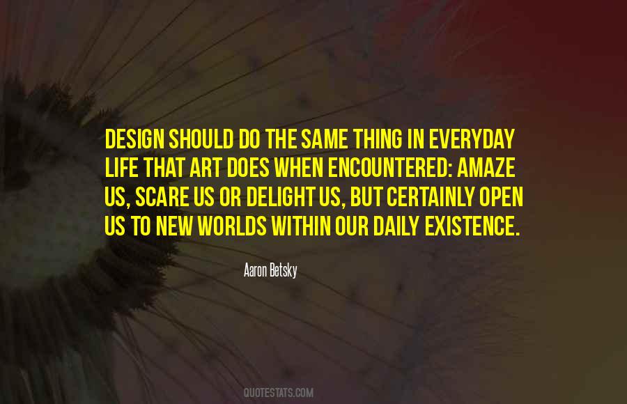 Open To Life Quotes #110079