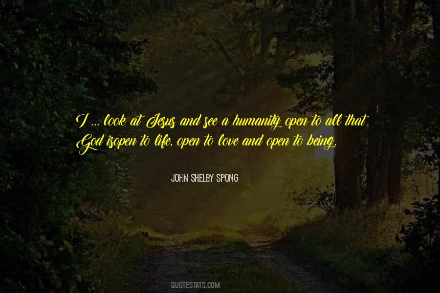 Open To Life Quotes #1419299
