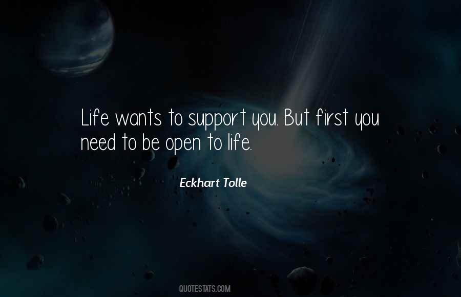 Open To Life Quotes #858074