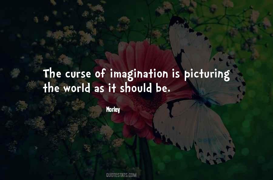 World Of Imagination Quotes #293186