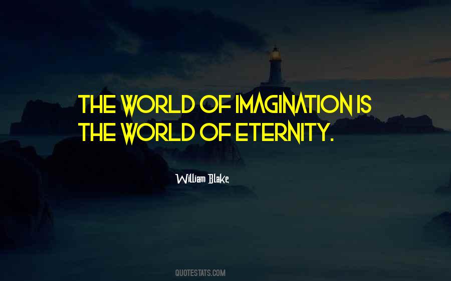 World Of Imagination Quotes #509485