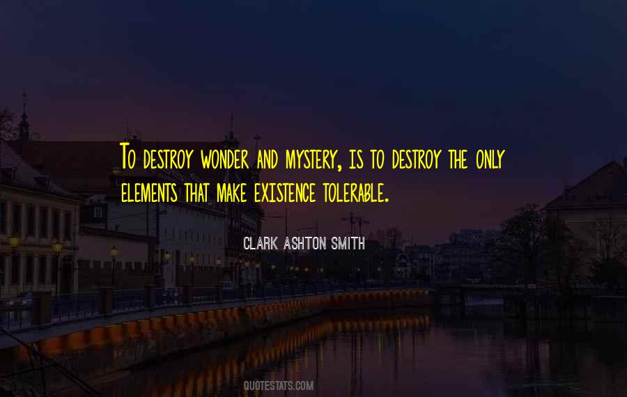 Wonder And Mystery Quotes #1038292