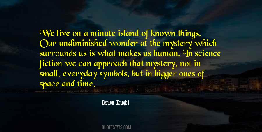 Wonder And Mystery Quotes #1379672
