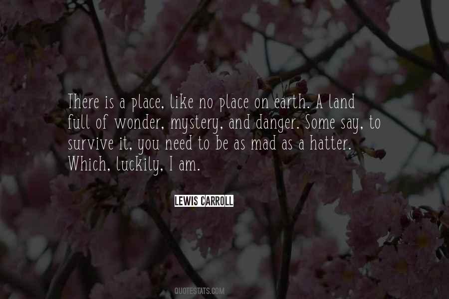 Wonder And Mystery Quotes #1494171