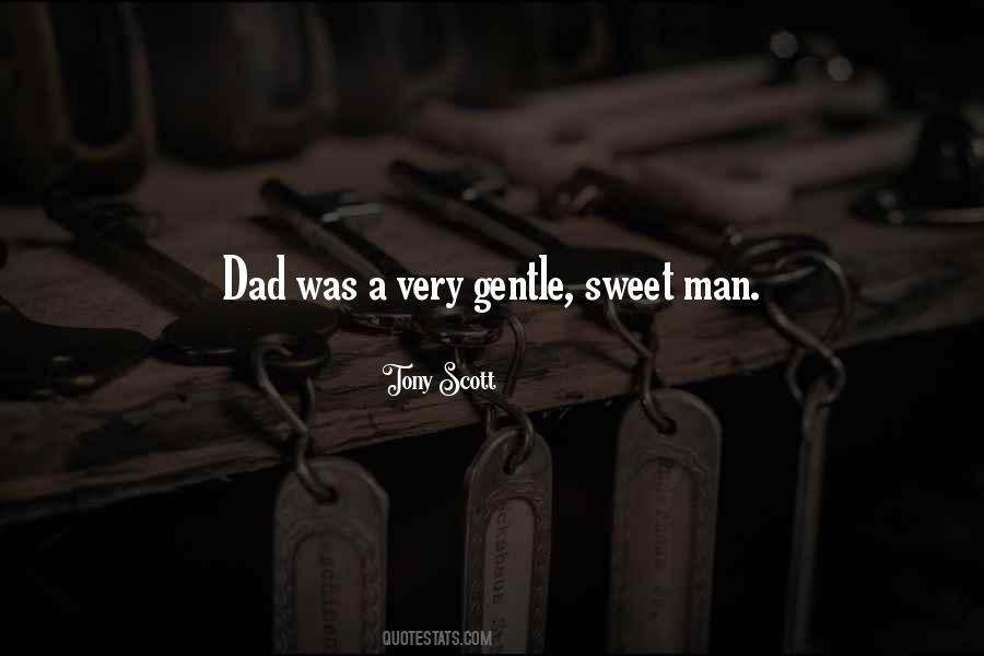 Quotes About Sweet Man #946133