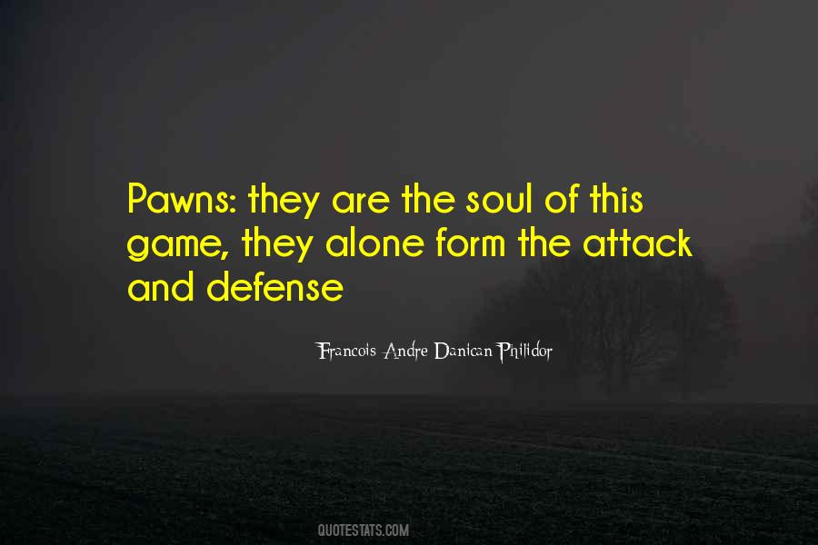 Quotes About Pawns #557256