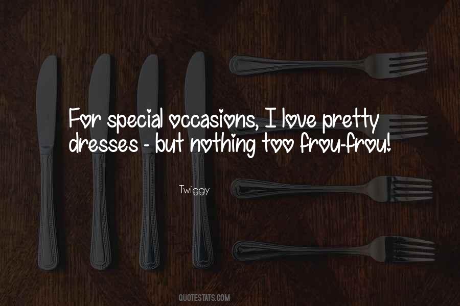 Quotes About Special Occasions #1790659