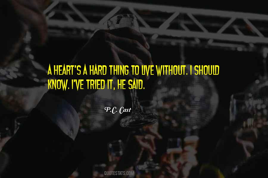 Quotes About A Heart #1770592