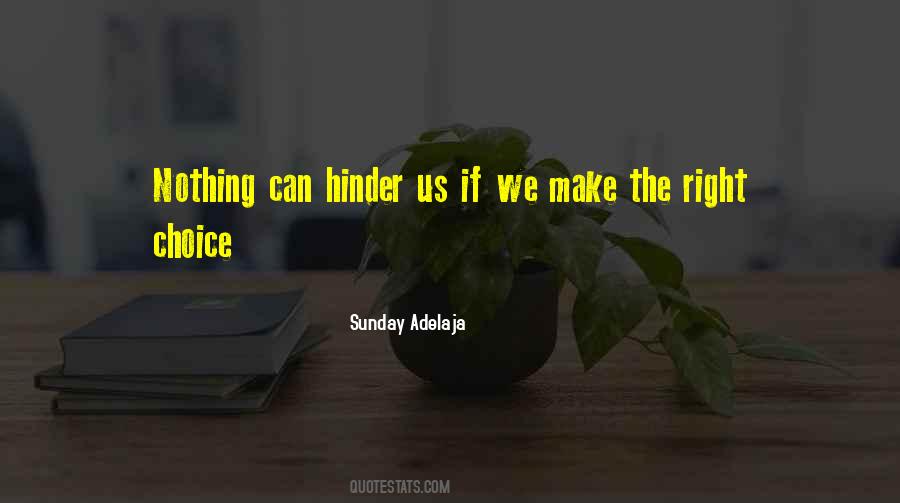 Quotes About Hindrance #538513