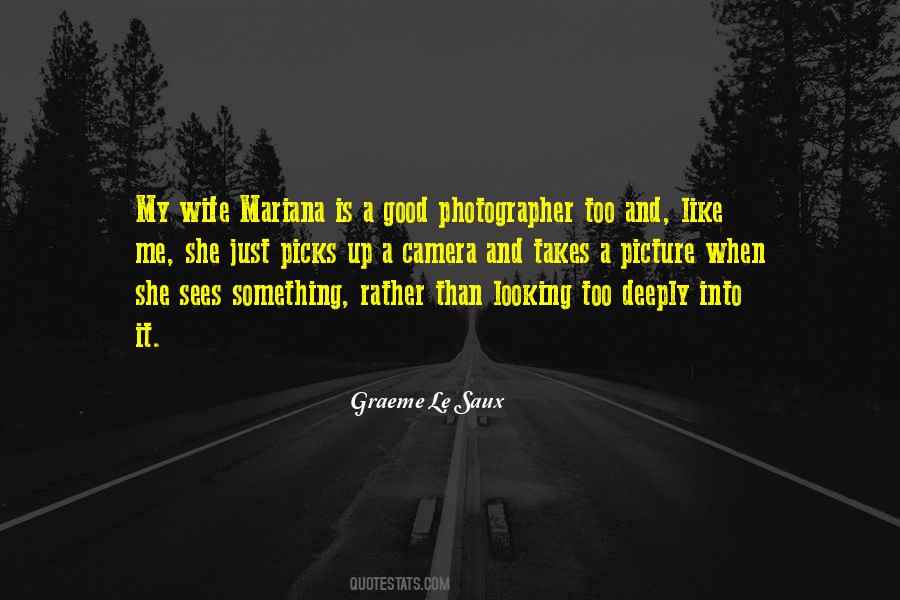 Quotes About A Good Photographer #1291287