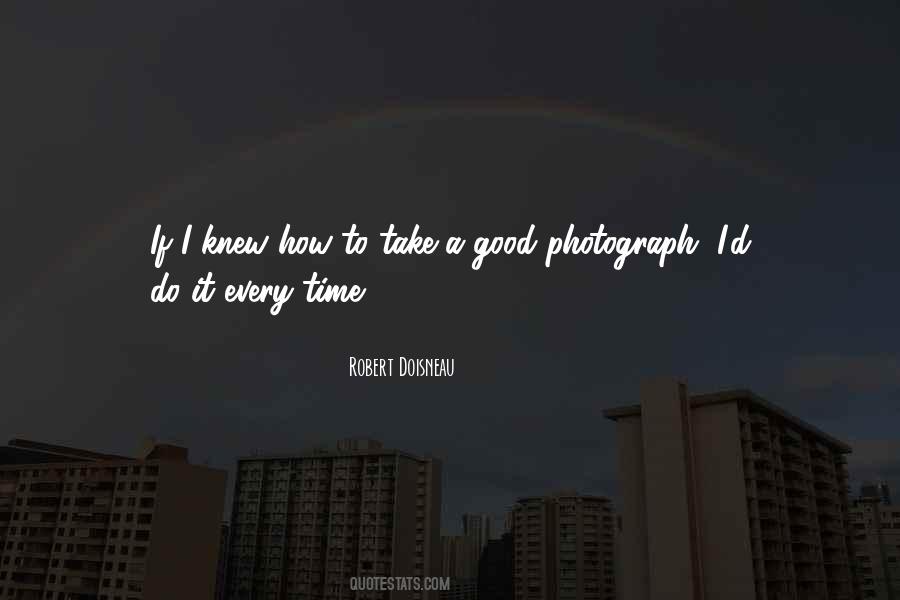 Quotes About A Good Photographer #251506
