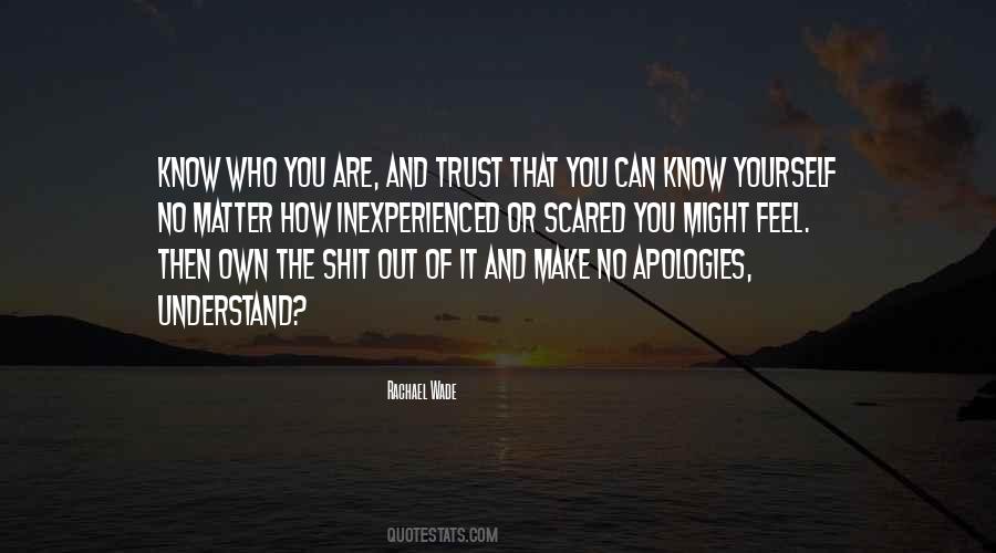 Quotes About No Apologies #851249