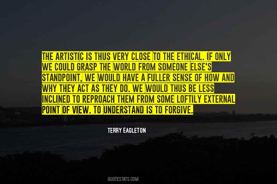 Understand And Forgive Quotes #549587
