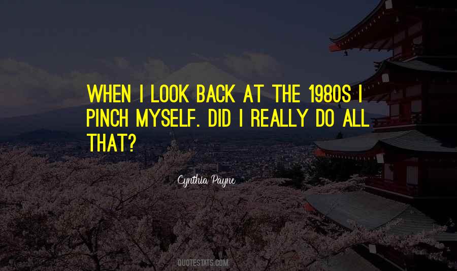 Quotes About When I Look Back #1027727