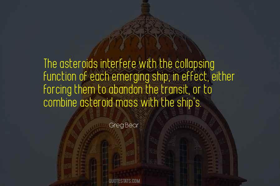 Quotes About Asteroids #504944