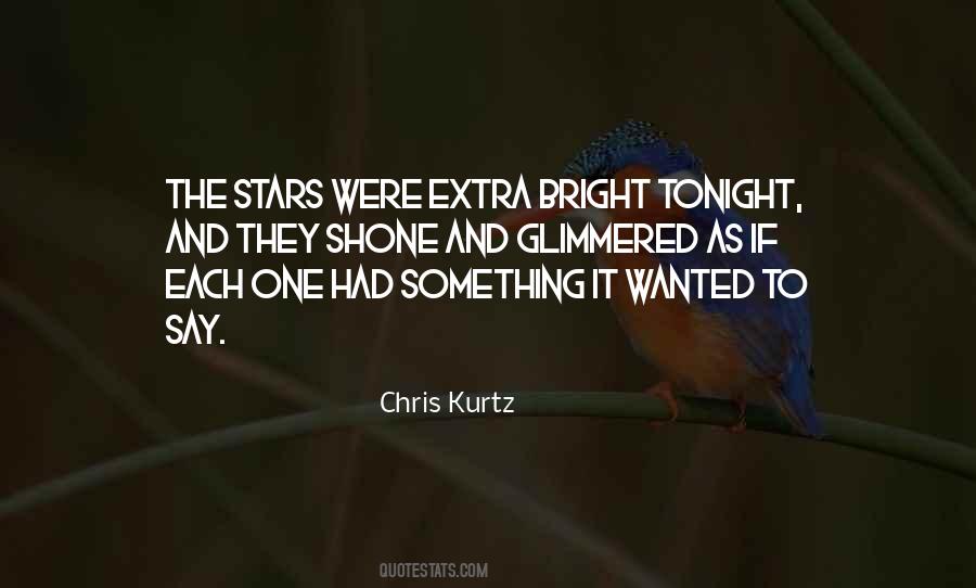Quotes About Bright Stars #724349