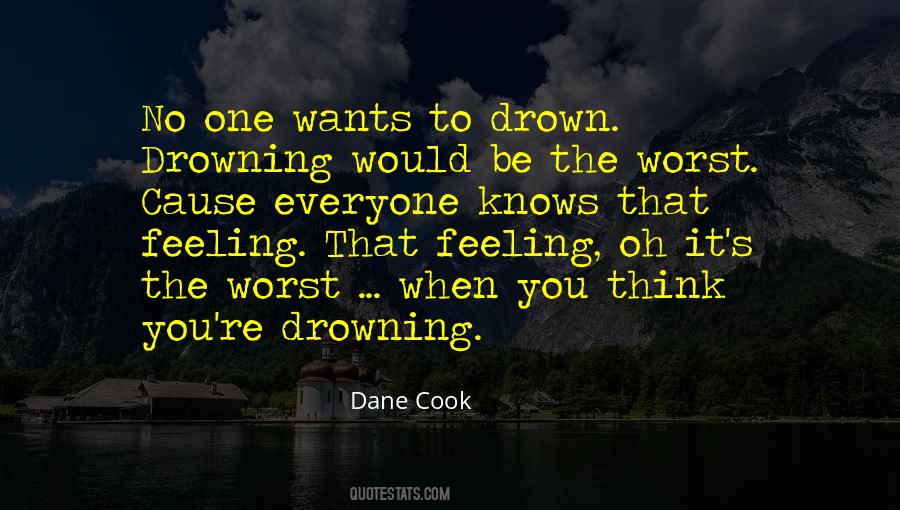 Quotes About Drowning Yourself #62608