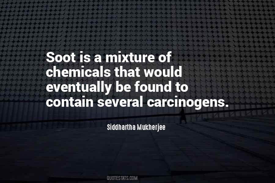 Quotes About Carcinogens #1437623
