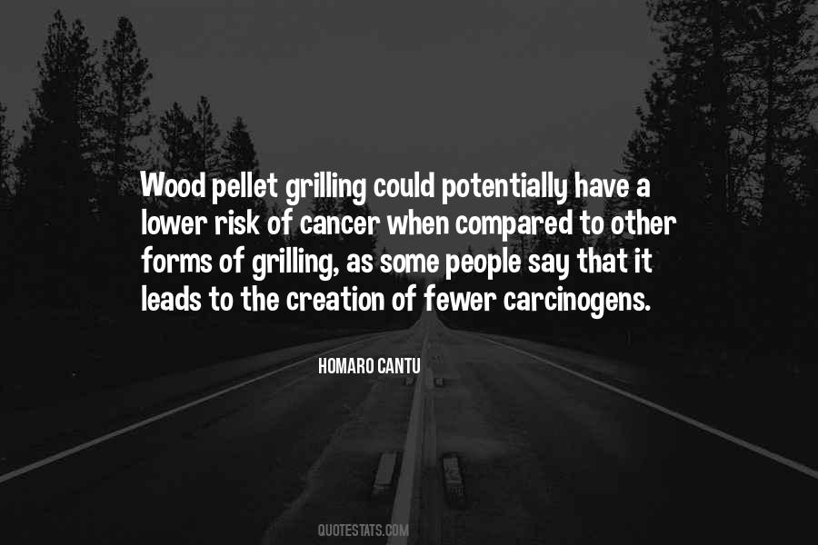 Quotes About Carcinogens #1619605