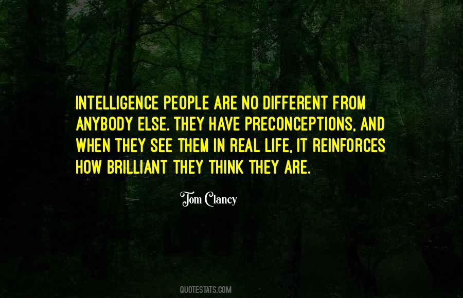 Quotes About Intelligence And Arrogance #363973