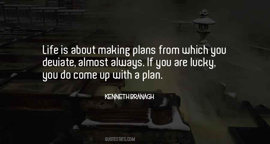Quotes About Making Plans In Life #1222989