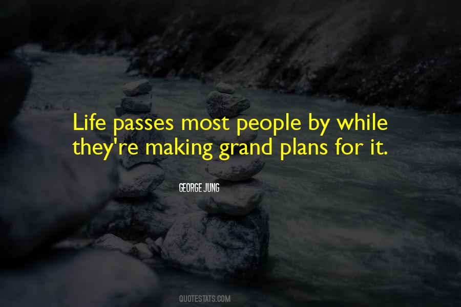 Quotes About Making Plans In Life #1457928