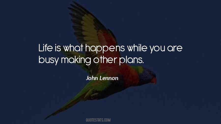 Quotes About Making Plans In Life #1705609
