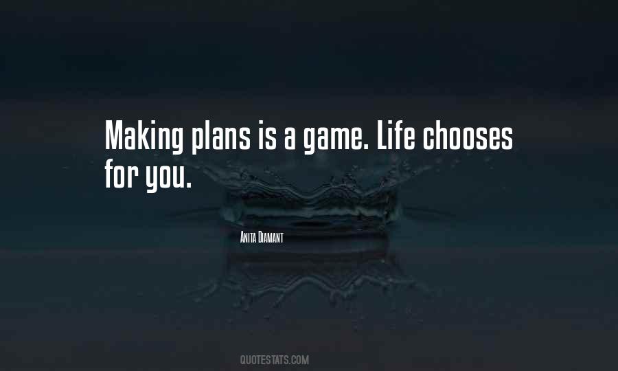 Quotes About Making Plans In Life #1862423