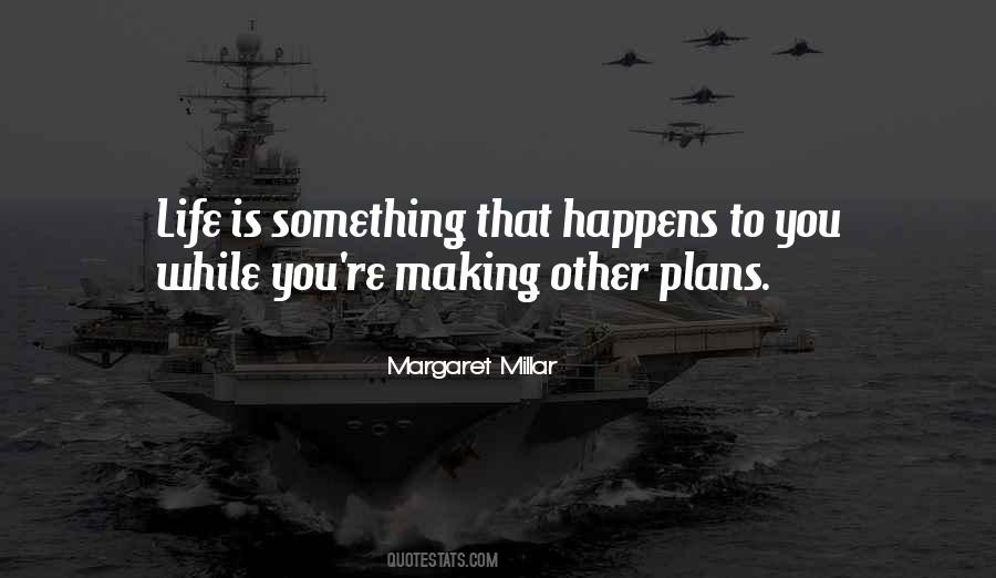 Quotes About Making Plans In Life #863235
