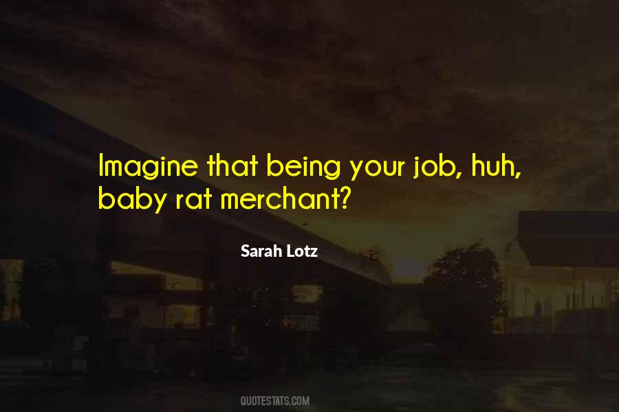 On Being A Rat Quotes #1033501