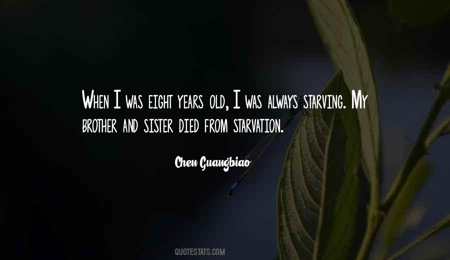 My Brother Died Quotes #1414267