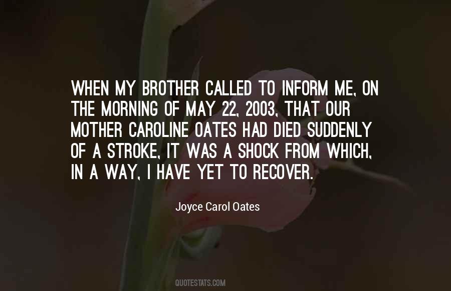 My Brother Died Quotes #1604049