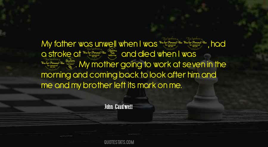 My Brother Died Quotes #886150