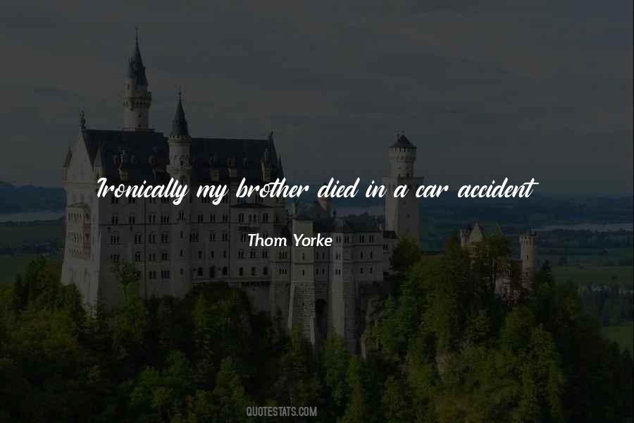 My Brother Died Quotes #930431