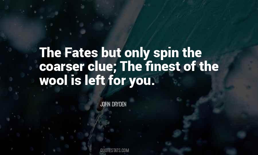 Quotes About The Fates #1442202